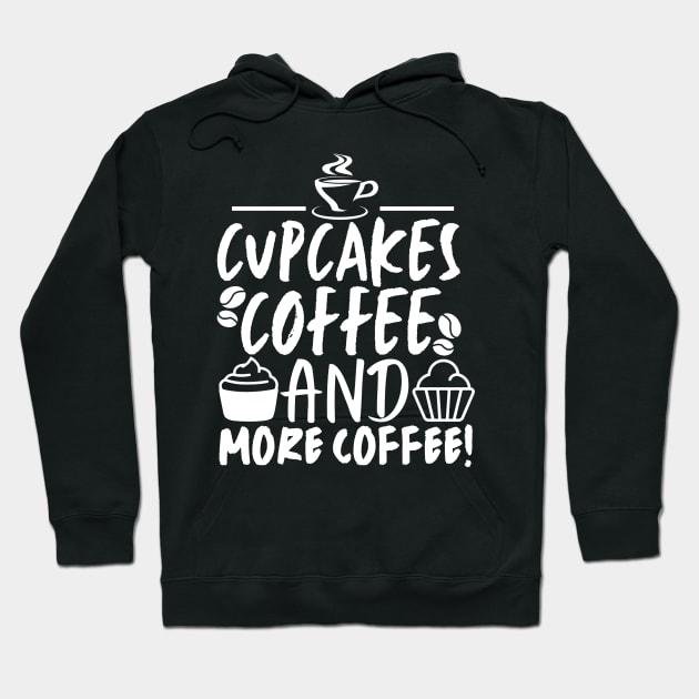 Cupcakes! Coffee and more coffee!! Hoodie by mksjr